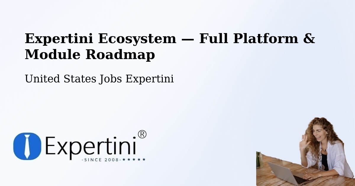 Expertini Ecosystem — Full Platform & Module Roadmap – Lorton